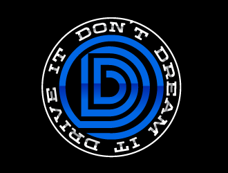 Don’t Dream It Drive It logo design by justin_ezra
