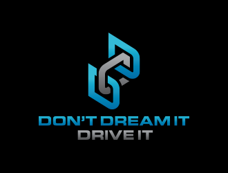 Don’t Dream It Drive It logo design by yippiyproject