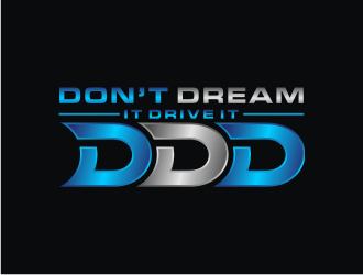 Don’t Dream It Drive It logo design by bricton