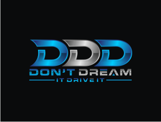 Don’t Dream It Drive It logo design by bricton