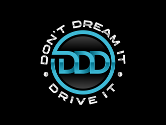 Don’t Dream It Drive It logo design by yunda