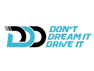 Don’t Dream It Drive It logo design by dasigns