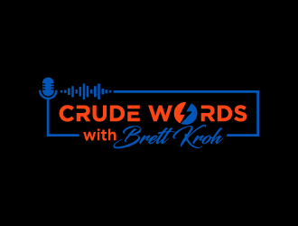 Crude Words with Brett Kroh  logo design by Andri