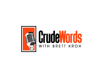 Crude Words with Brett Kroh  logo design by torresace