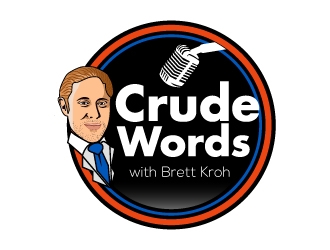 Crude Words with Brett Kroh  logo design by MUSANG