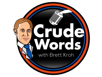 Crude Words with Brett Kroh  logo design by MUSANG