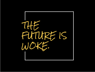 THE FUTURE IS WOKE. logo design by johana
