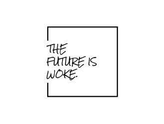 THE FUTURE IS WOKE. logo design by asyqh