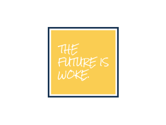 THE FUTURE IS WOKE. logo design by asyqh