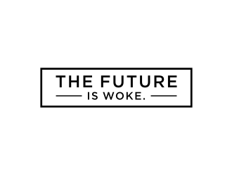 THE FUTURE IS WOKE. logo design by asyqh