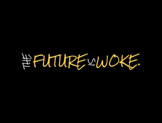 THE FUTURE IS WOKE. logo design by done
