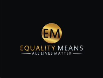 Equality means ALL LIVES MATTER logo design by bricton
