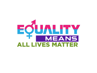 Equality means ALL LIVES MATTER logo design by logy_d