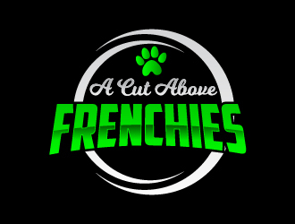 A Cut Above Frenchies  logo design by sakarep