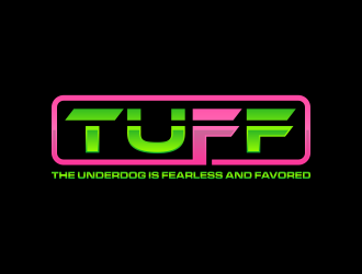T.U.F.F. (The Underdog is Fearless and Favored) logo design by hidro