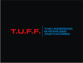 T.U.F.F. (The Underdog is Fearless and Favored) logo design by muda_belia