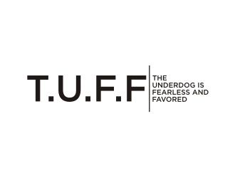T.U.F.F. (The Underdog is Fearless and Favored) logo design by rief