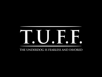 T.U.F.F. (The Underdog is Fearless and Favored) logo design by GassPoll