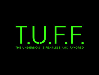T.U.F.F. (The Underdog is Fearless and Favored) logo design by daanDesign