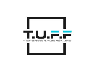 T.U.F.F. (The Underdog is Fearless and Favored) logo design by pel4ngi