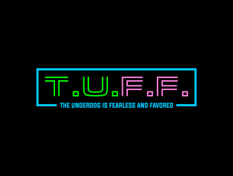 T.U.F.F. (The Underdog is Fearless and Favored) logo design by done