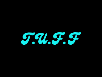 T.U.F.F. (The Underdog is Fearless and Favored) logo design by gateout