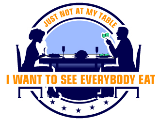 I want to see everybody win just not at my table  logo design by Suvendu