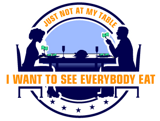 I want to see everybody win just not at my table  logo design by Suvendu