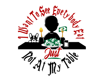 I want to see everybody win just not at my table  logo design by jaize