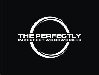 The Perfectly Imperfect Woodworker logo design by carman