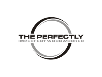 The Perfectly Imperfect Woodworker logo design by carman