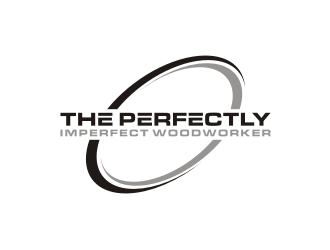 The Perfectly Imperfect Woodworker logo design by carman