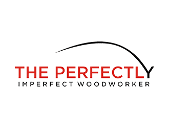 The Perfectly Imperfect Woodworker logo design by EkoBooM