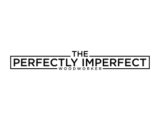 The Perfectly Imperfect Woodworker logo design by savana