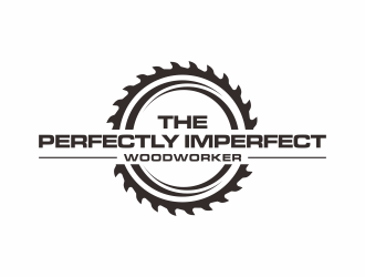 The Perfectly Imperfect Woodworker logo design by Zeratu