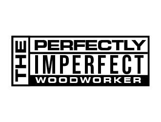 The Perfectly Imperfect Woodworker logo design by Suvendu
