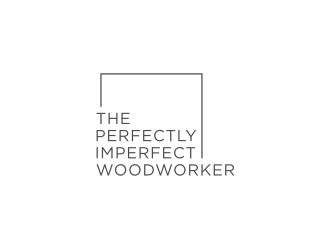 The Perfectly Imperfect Woodworker logo design by Kraken