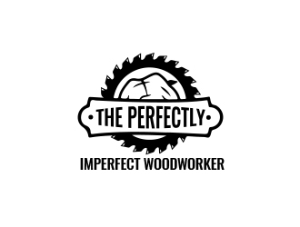 The Perfectly Imperfect Woodworker logo design by Rexi_777