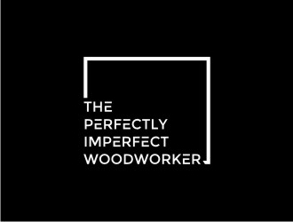The Perfectly Imperfect Woodworker logo design by maspion