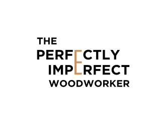 The Perfectly Imperfect Woodworker logo design by Kraken