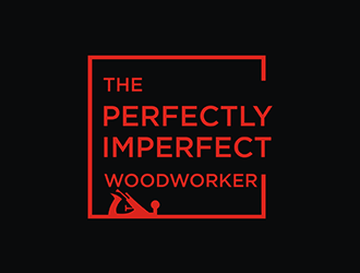 The Perfectly Imperfect Woodworker logo design by EkoBooM