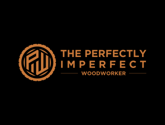 The Perfectly Imperfect Woodworker logo design by ageseulopi