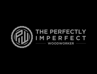 The Perfectly Imperfect Woodworker logo design by ageseulopi