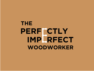 The Perfectly Imperfect Woodworker logo design by Kraken