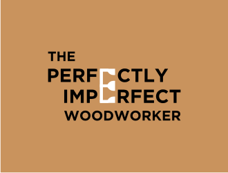 The Perfectly Imperfect Woodworker logo design by Kraken