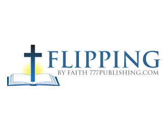 Flipping By Faith  777publishing.com logo design by AamirKhan
