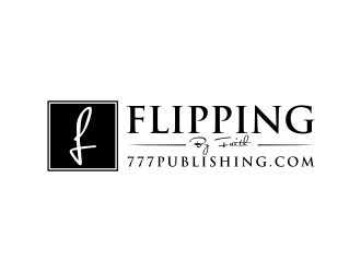 Flipping By Faith  777publishing.com logo design by johana