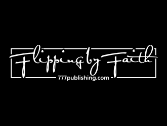Flipping By Faith  777publishing.com logo design by Cekot_Art