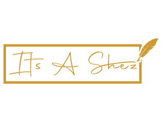 ItsaShez.com is planned website.  Logo will be       Its A Shez    logo design by grafisart2