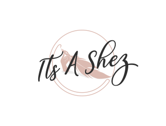 ItsaShez.com is planned website.  Logo will be       Its A Shez    logo design by naldart